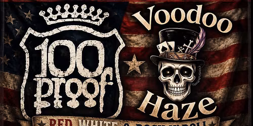 100 PROOF @ Defiance Amvets w\/ VOODOO HAZE