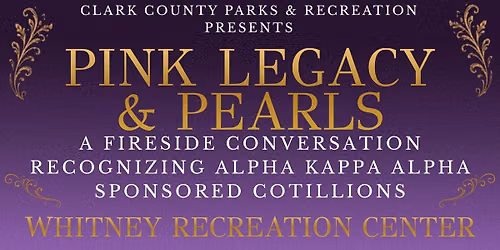 Pink Legacy & Pearls: A Fireside Conversation on Alpha Kappa Alpha Sponsored Cotillion Tradition