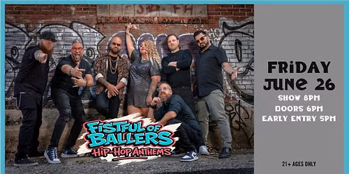 Fistful of Ballers: Hip-Hop Anthems at Jergels