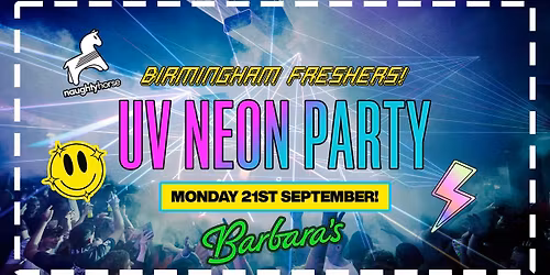Birmingham Freshers UV NEON Party