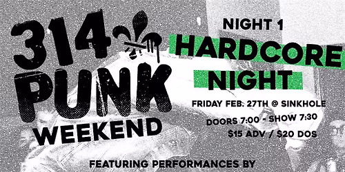 Hardcore Night - 314 Punk Weekend 2026
