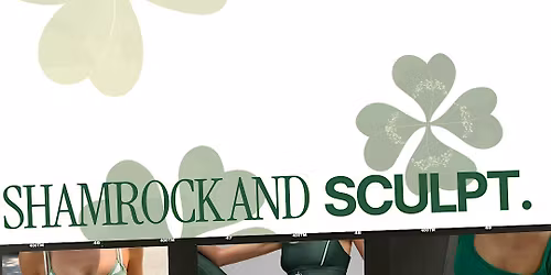 Shamrock & Sculpt