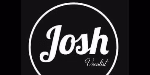 Josh - solo male vocalist 