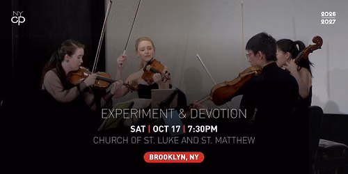 Experiment and Devotion (Brooklyn)