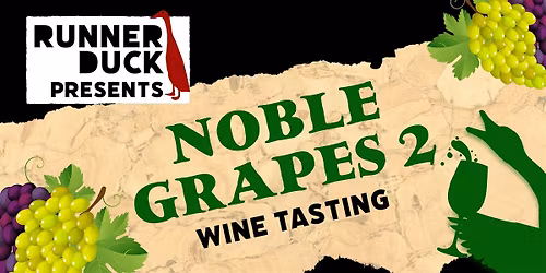 Noble Grapes 2 - Wine Tasting
