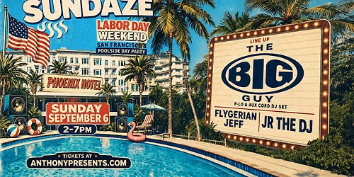 Sundaze Poolside Finale: Phoenix Hotel with PLo & Auxcord