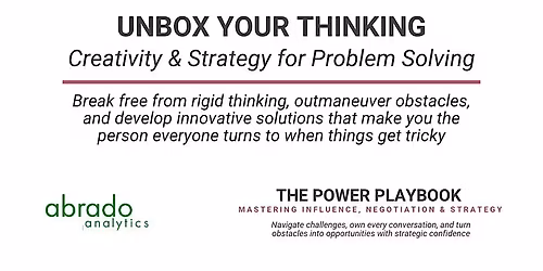 Unbox Your Thinking: Creativity & Strategy for Problem Solving
