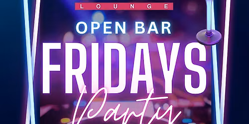 Fridays Themed TAKEOVER @ INFUSION