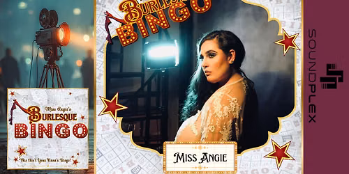 Miss Angie's Burlesque Bingo - Studio Production-NEW Date TBD