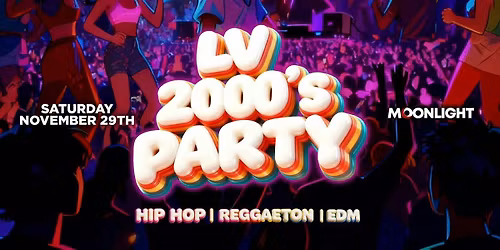 18+FRIDAY LAS VEGAS BIG 2000'S PARTY NOV 29TH EVERYONE FREE W\/RSVP