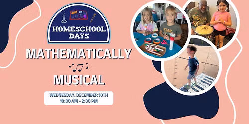 Homeschool Days: Mathematically Musical