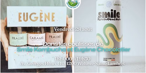 \u00c0 la d\u00e9couverte \ud83c\udf3f Eug\u00e8ne Chocolatier & Smile Kombucha - 28\/08\/26 \ud83e\uddc3\ud83c\udf6b