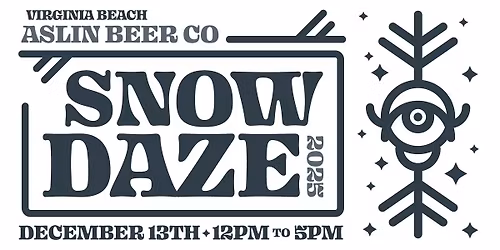 Snow Daze at Aslin VAB