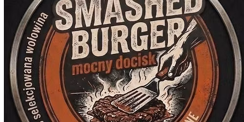 Burgerowa Rewolucja: Smashed Burger wje\u017cd\u017ca do Nowego D\u0119bca!