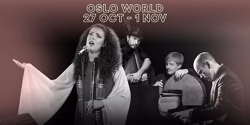 Oslo World: Nai Barghouti m\/Ruven Ruppik, Tord Gustavsen & Steinar Raknes