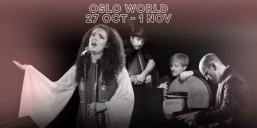 Oslo World: Nai Barghouti m\/Ruven Ruppik, Tord Gustavsen & Steinar Raknes