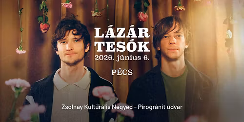 L\u00e1z\u00e1r tes\u00f3k | P\u00c9CS, Pirogr\u00e1nit udvar