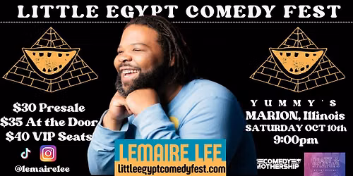 Little Egypt Comedy Festival Presents Lemaire Lee!