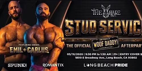 Stud Service- A Woof Daddy! Long Beach Pride Afterparty