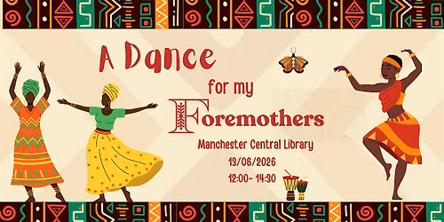 A Dance for my Foremothers