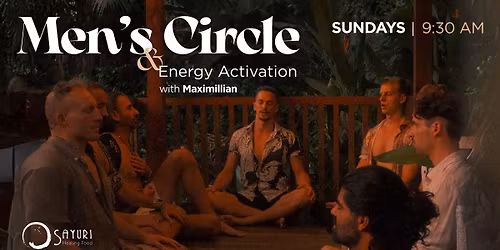 Men\u2019s Circle and Energy Activation 