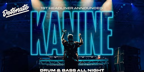 Detonate: KANINE 24.05,26