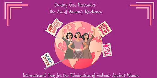 Owning Our Narrative: The Art of Women\u2019s Resilience (Workshop & Discussion)