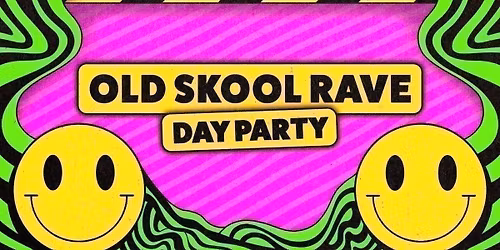 Old Skool Rave Day Party: Bristol \ud83d\ude42