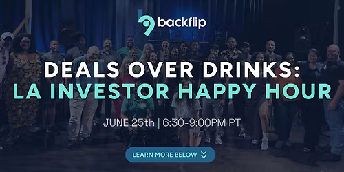 Deals Over Drinks: LA Investor Happy Hour