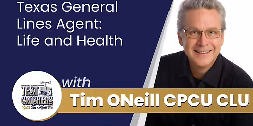 Texas Insurance Exam Prep In Person Class Life-Health Agent: Weekday Class
