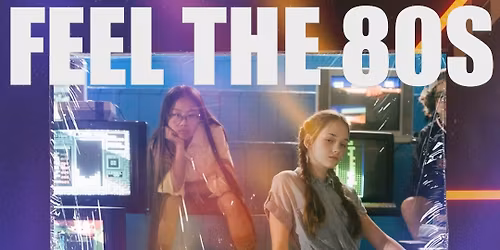 Feel the 80s