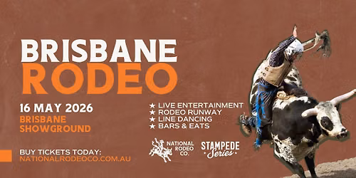 Brisbane Rodeo - Brisbane Showgrounds (presented by Empire Electrical Co.)