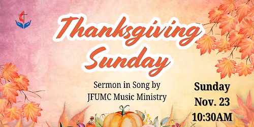 Thanksgiving Sunday Worship