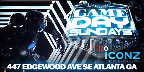 GAME DAY SUNDAYS [NFL FOOTBALL + BRUNCH DAY PARTY]