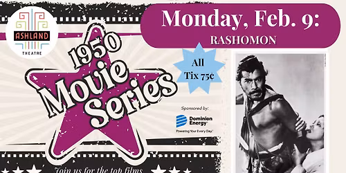 RASHOMON - All Tickets 75\u00a2