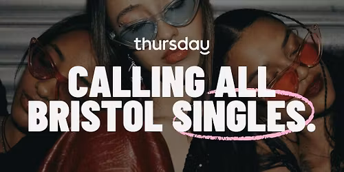 Thursday | The Bootlegger | Bristol