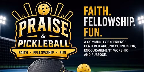 Praise & Pickleball