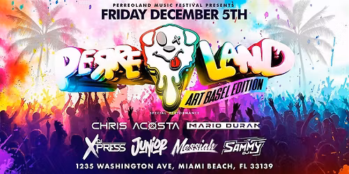 PERREOLAND | MIAMI - Art Basel Edition