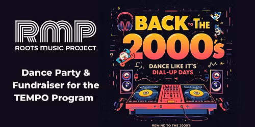 Back to the 2000s: Nostalgic Dance Party Fundraiser