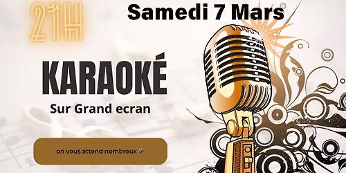 \ud83c\udfa4votre rendez-vous mensuel KARAOK\u00c9 \ud83c\udfa4
