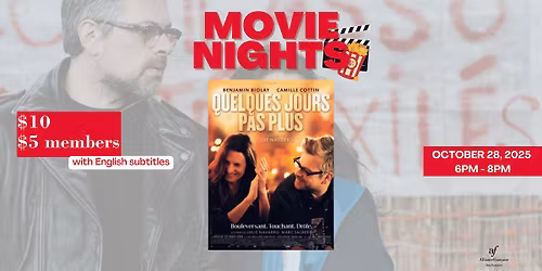 Movie Night : Quelques jours pas plus - October 28 2025