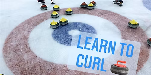 Learn to Curl - Sunday, 3\/29\/26 - 1:45pm to 3:45pm