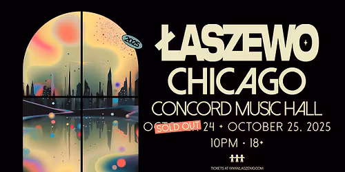 Laszewo in Chicago - TWO NIGHTS