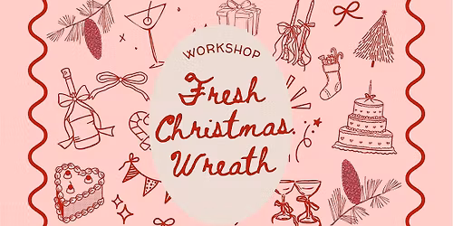 Workshop: Fresh Christmas Wreath
