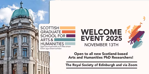 Scottish Graduate School for Arts and Humanities: Welcome Event 2025