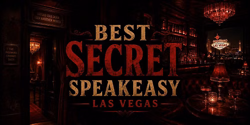 BEST SECRET SPEAKEASY LAS VEGAS