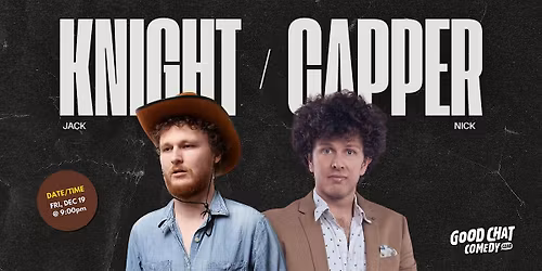 Jack Knight & Nick Capper | Live in Brisbane