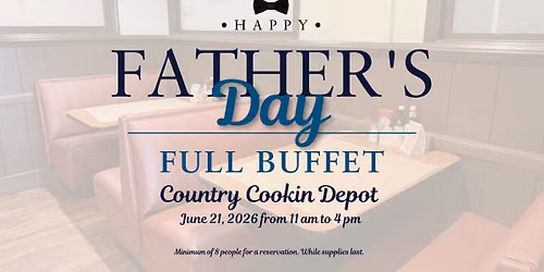 Father's Day Full Buffet at Country Cookin Depot