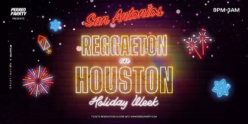 Reggaeton on Houston - Holiday Week Party NYC