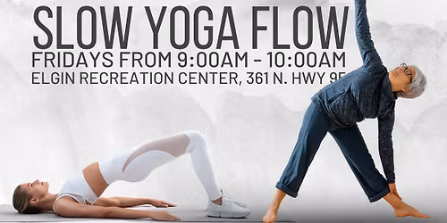 Slow Flow Yoga with Melodie at the Elgin Recreation Center